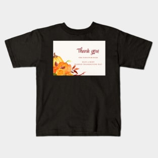 Thank You For Your Purchase Card (Thanksgiving Day) - 02 Kids T-Shirt